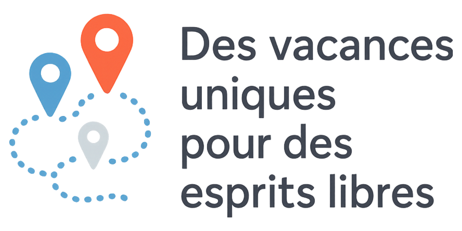 Des vacances uniques pour des esprits libres